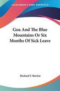 Goa and the Blue Mountains or Six Months