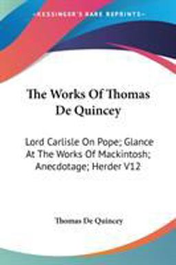 The Works of Thomas de Quincey