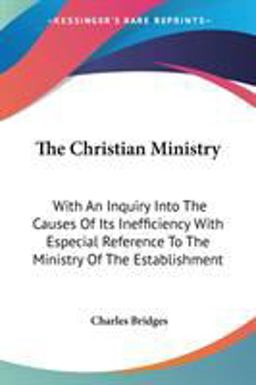 Christian Ministry with an Inquiry into