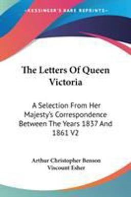The Letters of Queen Victoria