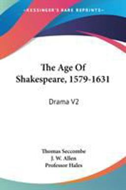 Age of Shakespeare 15791631 Drama V2
