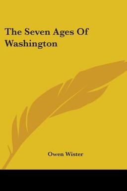 The Seven Ages of Washington