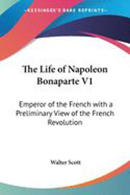 The Life of Napoleon Bonaparte