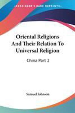 Oriental Religions and Their Relation to