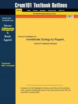 Outlines and Highlights for Invertebrate Zoology by Ruppert