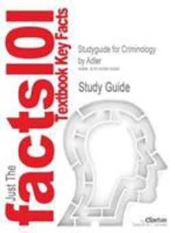 Studyguide for Criminology by Adler