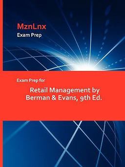 Exam Prep for Retail Management by Berman and Evans