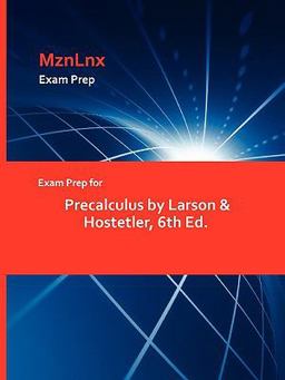 Exam Prep for Precalculus by Larson and Hostetler