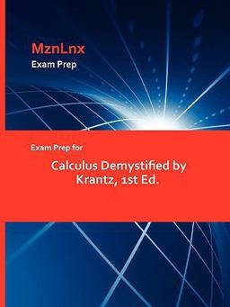 Exam Prep for Calculus Demystifiedby Krantz