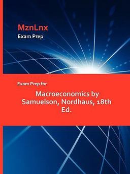 Exam Prep for MacRoeconomics by Samuelson, Nordhaus