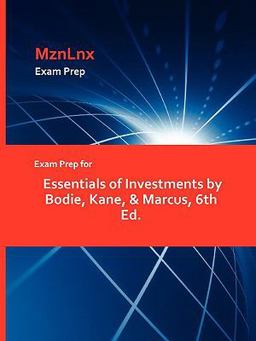 Exam Prep for Essentials of Investments by Bodie, Kane, and Marcus