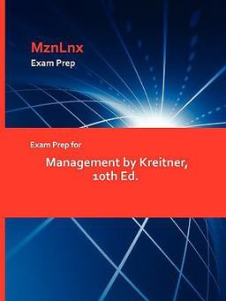 Exam Prep for Management by Kreitner