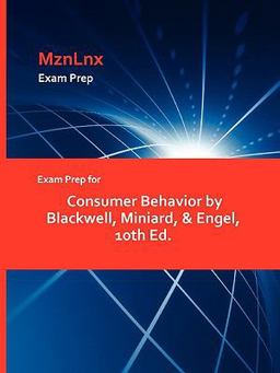 Exam Prep for Consumer Behavior by Blackwell, Miniard, and Engel