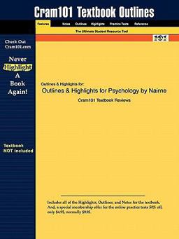 Outlines and Highlights for Psychology by Nairne, Isbn