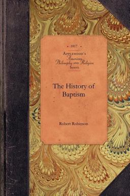 History of Baptism History of Baptism