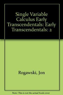 Single Variable Calculus Early Transcendentals, Volume 2