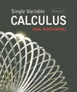 Single Variable Calculus, Volume 1