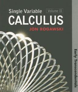Single Variable Calculus: Early Transcendentals, Volume 2