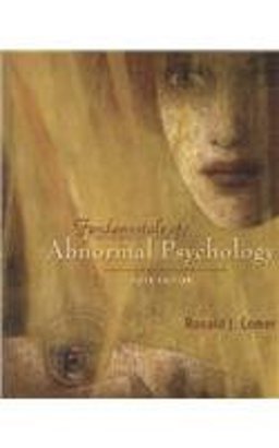 Fundamentals of Abnormal Psychology, CD-ROM and Study Guide