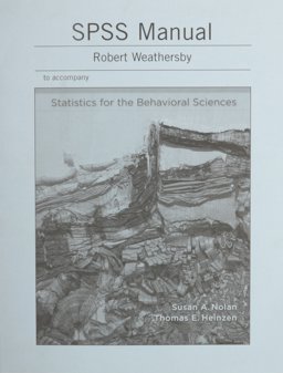 Statistics of the Behavioral Sciences SPSS Manual