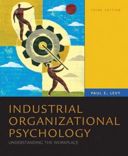 Industrial/Organizational Psychology Industrial/Organizational Psychology