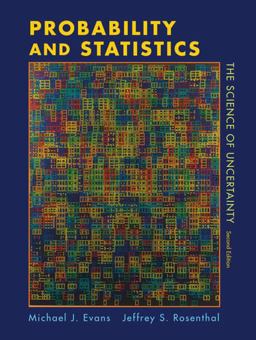Probability and Statistics The Science of Uncertainty 2nd 9781429224628 Front Cover