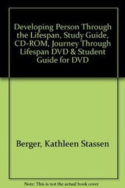Developing Person Through the Lifespan, Study Guide,CD-ROM, Journey Through Lifespan DVD and Student Guide for DVD