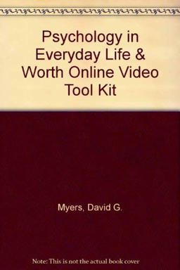 Psychology in Everyday Life and Worth Online Video Tool Kit