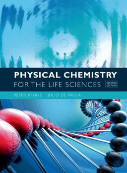 Physical Chemistry for the Life Sciences 2nd 9781429231145 Front Cover