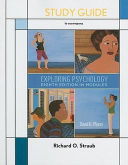 Study Guide for Exploring Psychology in Modules