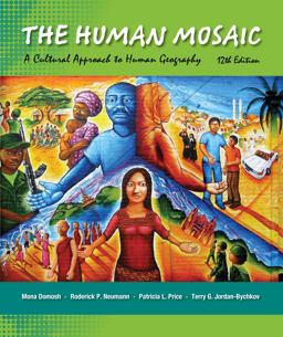 Human Mosaic A Cultural Approach to Human Geography 12th 9781429240185 Front Cover
