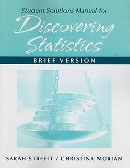 Discovering Statistics Brief Version Student Solutions Manual Discovering Statistics Brief Version Student Solutions Manual