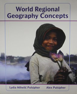 World Regional Geography Concepts, Atlas of World Geography and Geography Quizzing Access Card