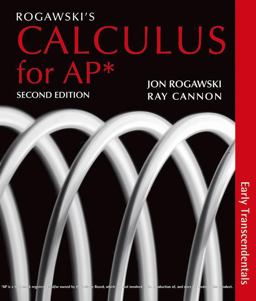 Rogawski's Calculus Early Transcendentals for AP®