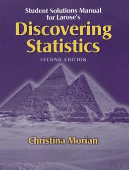 Student Solutions Manual for Discovering Statistics Student Solutions Manual for Discovering Statistics