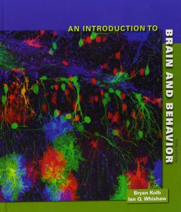 An Introduction to Brain and Behavior and Improving the Mind and Brain