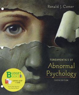 Fundamentals of Abnormal Psychology (Loose Leaf)