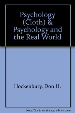 Psychology (Cloth) and Psychology and the Real World
