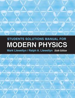 Student Solutions Manual for Modern Physics