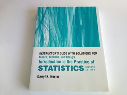 Instructors Guide with Solutions for Introductistatistics by Moore, McCabe, and Craig