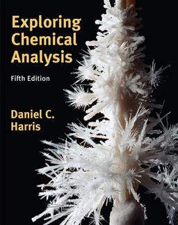 Exploring Chemical Analysis 5th 9781429275033 Front Cover