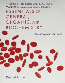 Essentials of General, Organic and Biochemistry Lab Manual, Study Guide/Solutions Manual, Model Kit and Guinn Premium Access Card