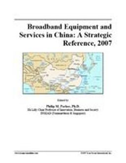 Broadband Equipment and Services in China
