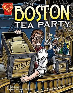 The Boston Tea Party