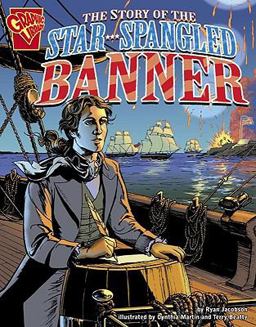 The Story of the Star-Spangled Banner