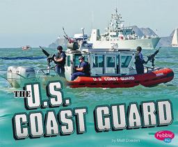 The U. S. Coast Guard