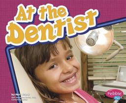 At the Dentist  9781429617888 Front Cover