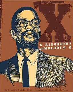 X: a Biography of Malcolm X