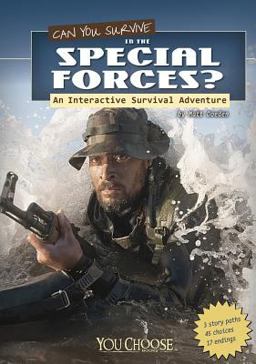 Can You Survive in the Special Forces? An Interactive Survival Adventure  9781429694803 Front Cover