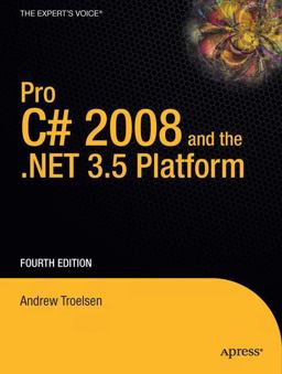Pro C# 2008 and the . NET 3. 5 Platform